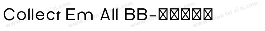 Collect Em All BB字体转换